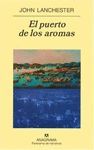 EL PUERTO DE LOS AROMAS