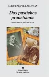 DOS PASTICHES PROUSTIANOS