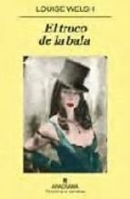 EL TRUCO DE LA BALA