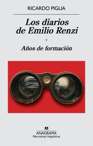 LOS DIARIOS DE EMILIO RENZI 1 AOS DE FORMACIN