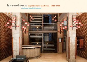 BARCELONA. ARQUITECTURA MODERNA 1929-1979