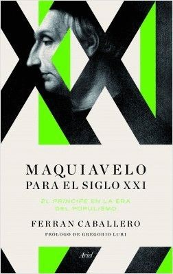 MAQUIAVELO PARA EL SIGLO XXI