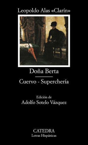 DOÑA BERTA; CUERVO; SUPERCHERÍA