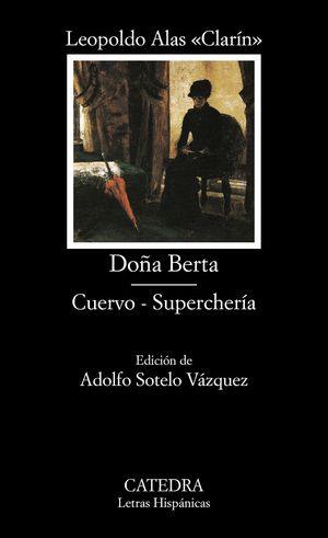 DOA BERTA; CUERVO; SUPERCHERA