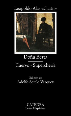 DOA BERTA; CUERVO; SUPERCHERA