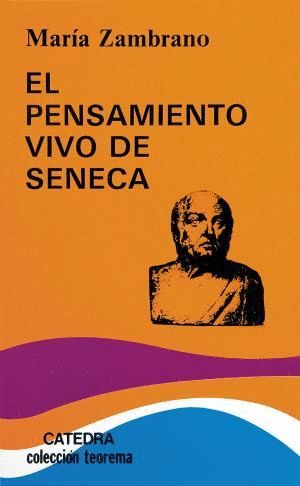 EL PENSAMIENTO VIVO DE SNECA