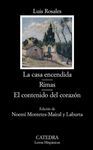 LA CASA ENCENDIDA; RIMAS; EL CONTENIDO DEL CORAZ�N