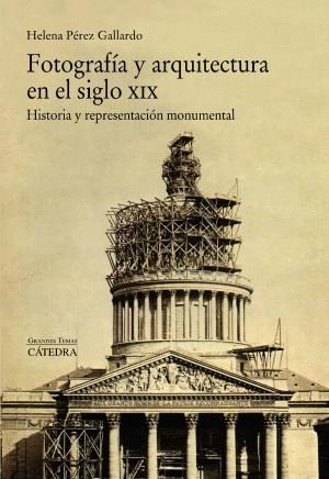 FOTOGRAFA Y ARQUITECTURA EN EL SIGLO XIX