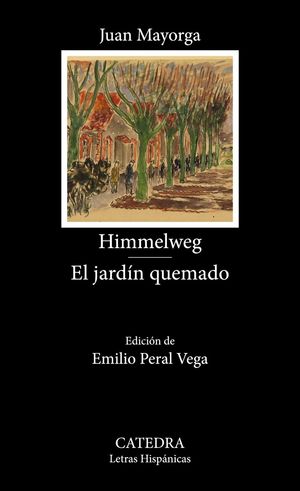 HIMMELWEG / EL JARD�N QUEMADO