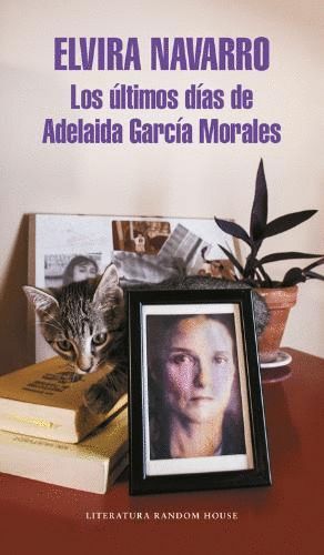 LOS LTIMOS DAS DE ADELAIDA GARCA MORA