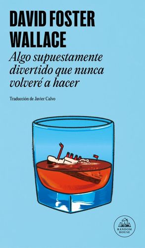 ALGO SUPUESTAMENTE DIVERTIDO QUE NUNCA VOLVER A HACER