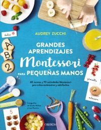 GRANDES APRENDIZAJES MONTESSORI PARA PEQUEAS MANOS