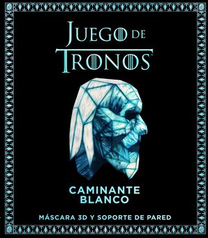 JUEGO DE TRONOS: CAMINANTE BLANCO