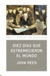 DIEZ DAS QUE ESTREMECIERON EL MUNDO