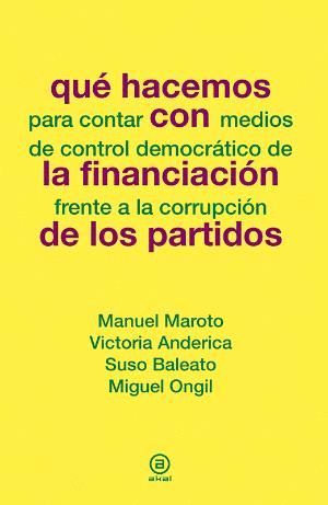 QUE HACEMOS CON LA FINANCIACIN DE LOS PARTIDOS