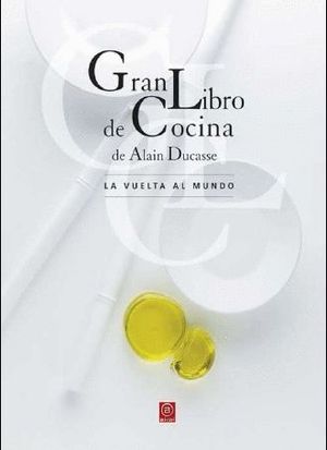 GRAN LIBRO DE COCINA DE ALAIN DUCASSE