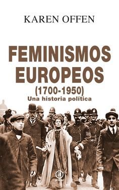 FEMINISMOS EUROPEOS (1700-1950)