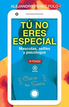 T NO ERES ESPECIAL