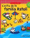 L'ESTIU DE LA FAMLIA RATOL