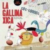 LA GALLINA XICA