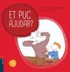 ET PUC AJUDAR?