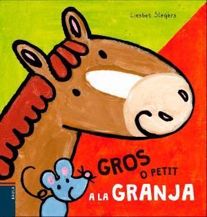 GROS O PETIT A LA GRANJA