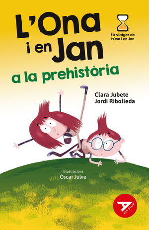 L'ONA I EN JAN A LA PREHISTRIA