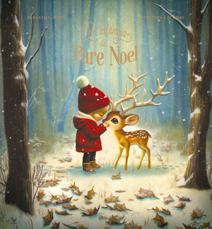 LA INFNCIA DEL PARE NOEL