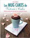 LOS MUG CAKES DE VICTORIA'S CAKES