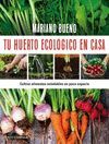 TU HUERTO ECOLGICO EN CASA