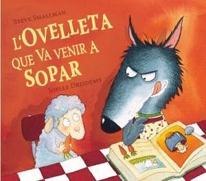 L'OVELLETA QUE VA VENIR A SOPAR