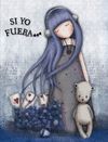 SI YO FUERA...