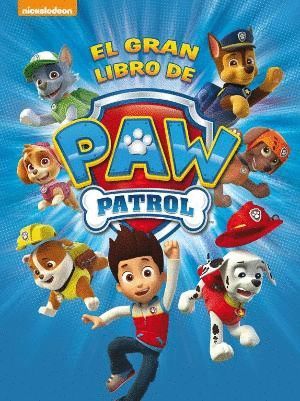 EL GRAN LIBRO DE PAW PATROL