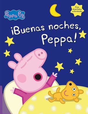BUENAS NOCHES, PEPPA!