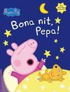 BONA NIT, PEPA! (LA PORQUETA PEPA)