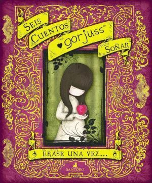 SEIS CUENTOS GORJUSS PARA SOAR