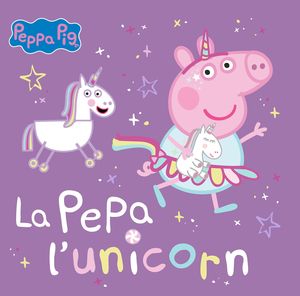 LA PEPA I L'UNICORN