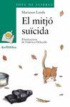 EL MITJ SUICIDA