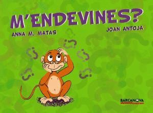 M'ENDEVINES?