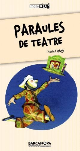 PARAULES DE TEATRE