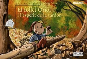 EL FOLLET ORIOL I L'ESPERIT DE LA TARDOR