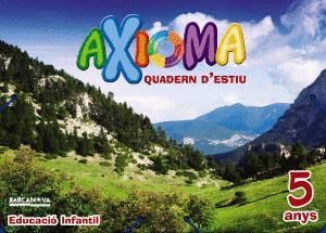 QUADERN D'ESTIU AXIOMA 5 ANYS