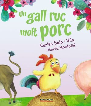 UN GALL RUC MOLT PORC