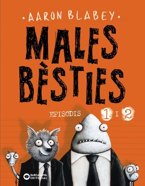 MALES B�STIES (EPISODIS 1 I 2)