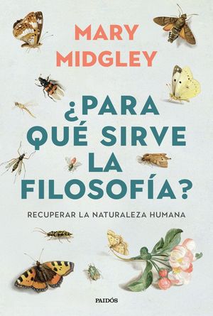 �PARA QU� SIRVE LA FILOSOF�A?