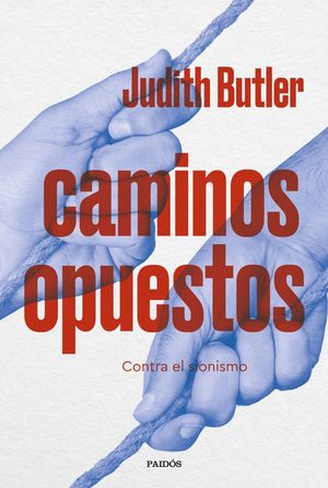 CAMINOS OPUESTOS