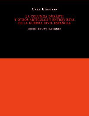 LA COLUMNA DURRUTI Y OTROS ARTCULOS DE LA GUERRA CIVIL ESPAOLA