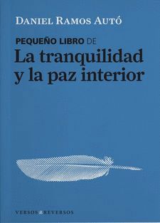 PEQUEO LIBRO DE LA TRANQUILIDAD Y LA PAZ INTERIOR