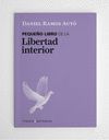 PEQUEO LIBRO DE LA LIBERTAD INTERIOR