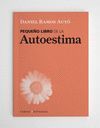 PEQUEO LIBRO DE LA AUTOESTIMA